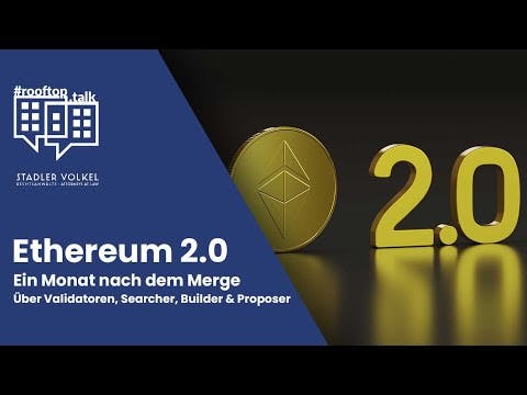 rooftop.talk: Ethereum 2.0 – Ein Monat nach dem Merge